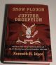 Snow Plough and the Jupiter Deception