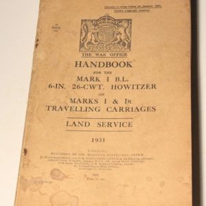 Handbook for 6 inch 26 CWT Howitzer 1930