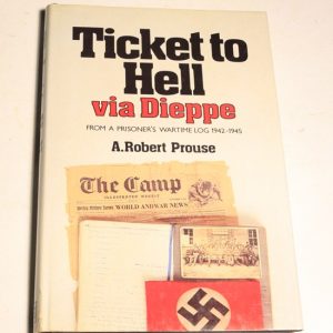 Ticket to Hell via Dieppe
